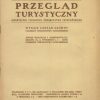 PRZEGLĄD turystyczny. Organ Polskiego Towarzystwa Tatrzańskiego. Komplet wydawniczy!!!