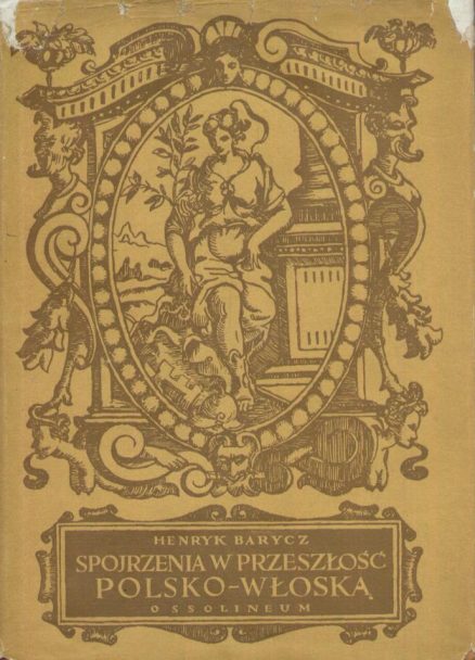 Spojrzenia w przeszłość polsko-włoską.