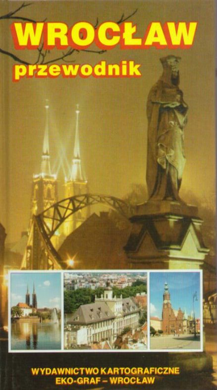 Wrocław. Przewodnik.