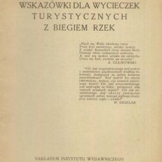 Wskazówki dla wycieczek turystycznych z biegiem rzek.