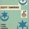 ZESZYTY Tarnowskie. Tarnów i Ziemia Tarnowska. - obrazek 2
