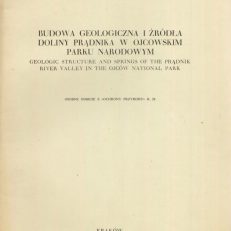 Budowa geologiczna i źródła doliny Prądnika w Ojcowskim Parku Narodowym.