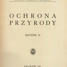 OCHRONA Przyrody. Rocznik 31.