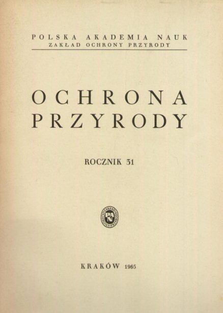 OCHRONA Przyrody. Rocznik 31.