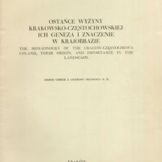 Ostańce Wyżyny Krakowsko-Częstochowskiej ich geneza i znaczenie w krajobrazie.