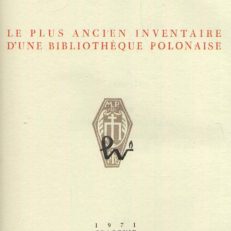 Le plus ancien inventaire d’une bibliotheque polonaise.