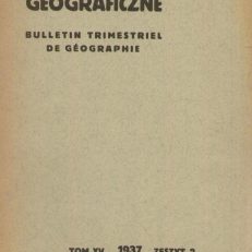 WIADOMOŚCI Geograficzne. Tom XV. 1937. Zeszyt 2. Kwartalnik poświęcony przeglądowi spraw geograficznych w Polsce i zagranicą.