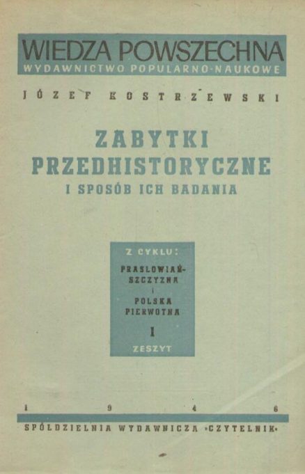 Zabytki przedhistoryczne i sposób ich badania.