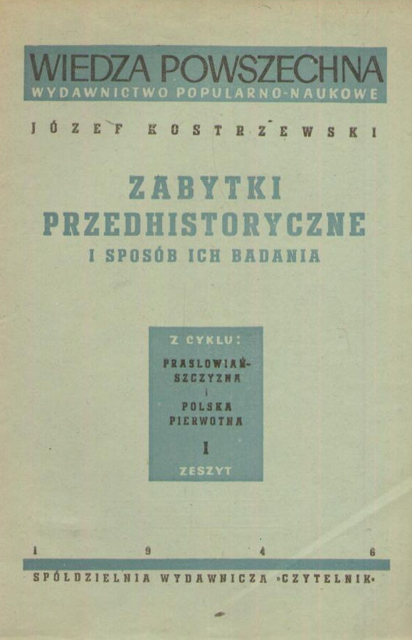 Zabytki przedhistoryczne i sposób ich badania.