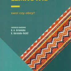 ŁEMKOWIE - swoi czy obcy?