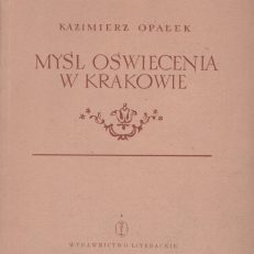 Myśl Oświecenia w Krakowie.