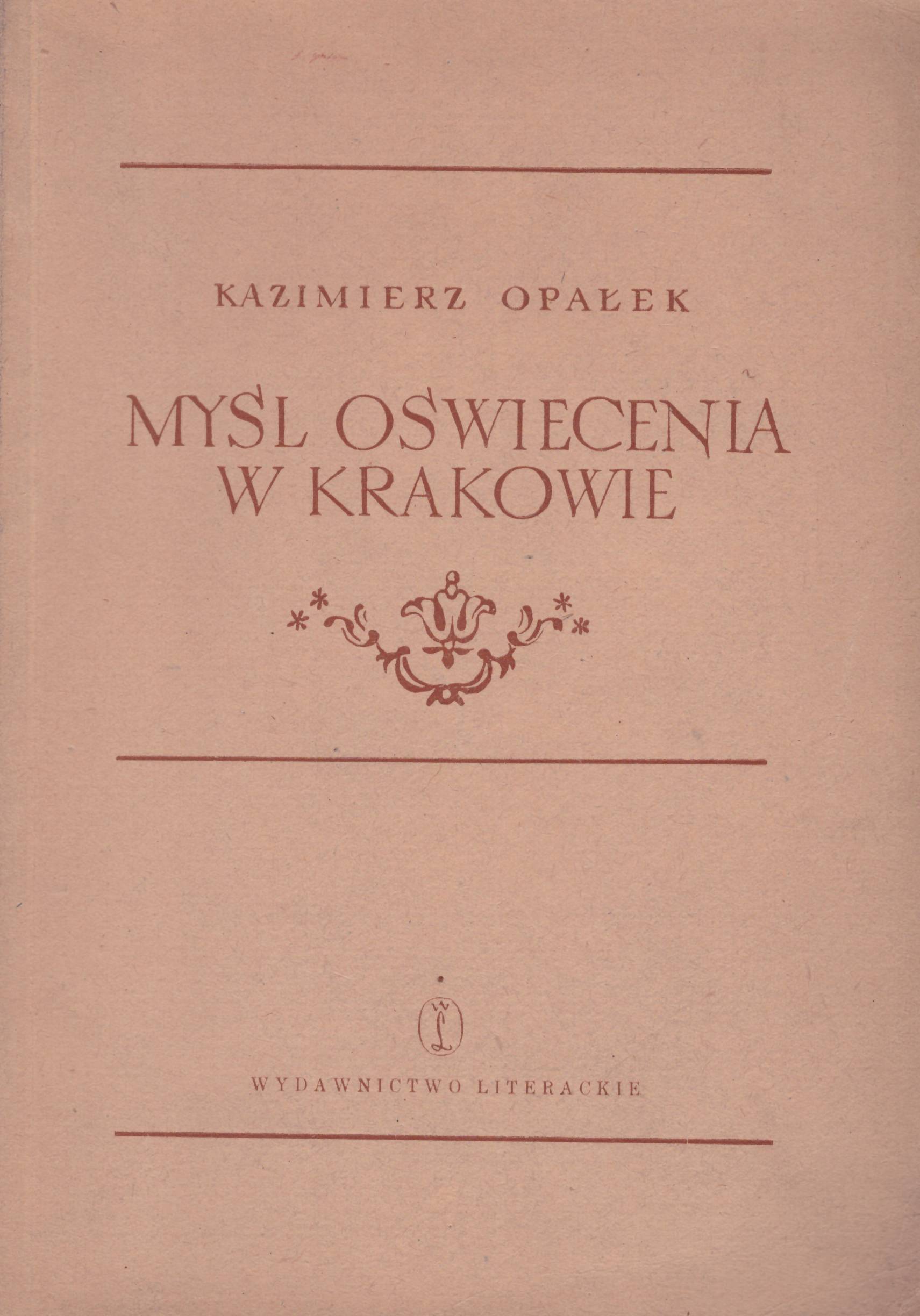 Myśl Oświecenia w Krakowie.