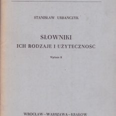 Słowniki, ich rodzaje i użyteczność. Wydanie II.