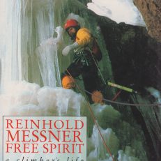 Free Spirit. A Climber`s Life.