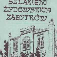 Szlakiem żydowskich zabytków.