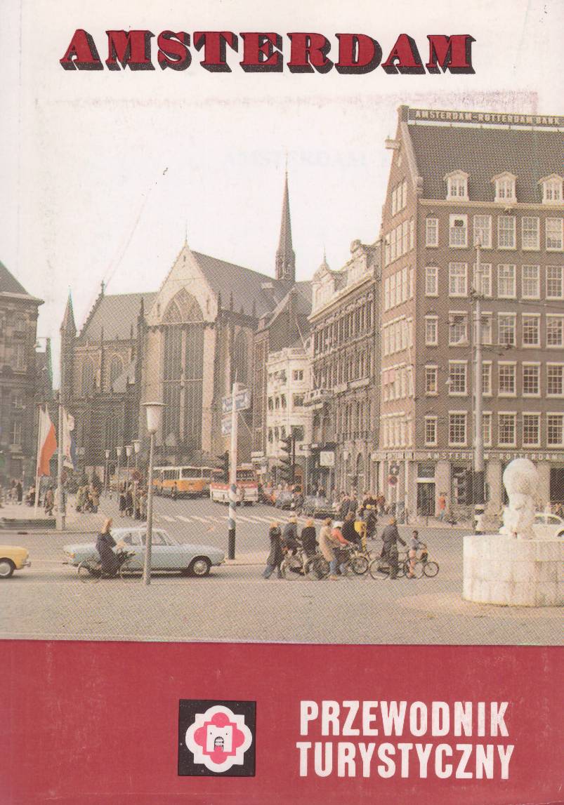 Amsterdam i okolice. Przewodnik turystyczny.