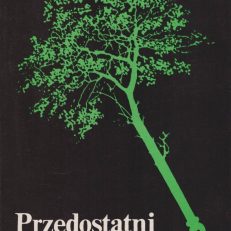 PRZEDOSTATNI liść. Gawędy ekologiczne.
