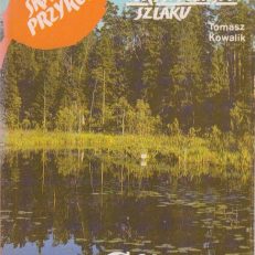 Skarby przyrody na turystycznym szlaku