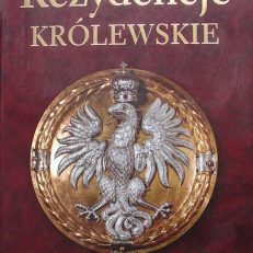 REZYDENCJE królewskie. Zamek Królewski na Wawelu. Zamek Królewski w Warszawie – Muzeum. Pałac Króla Jana III w Wilanowie. Łazienki Królewskie w Warszawie.