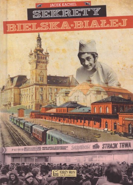 Sekrety Bielska-Białej.