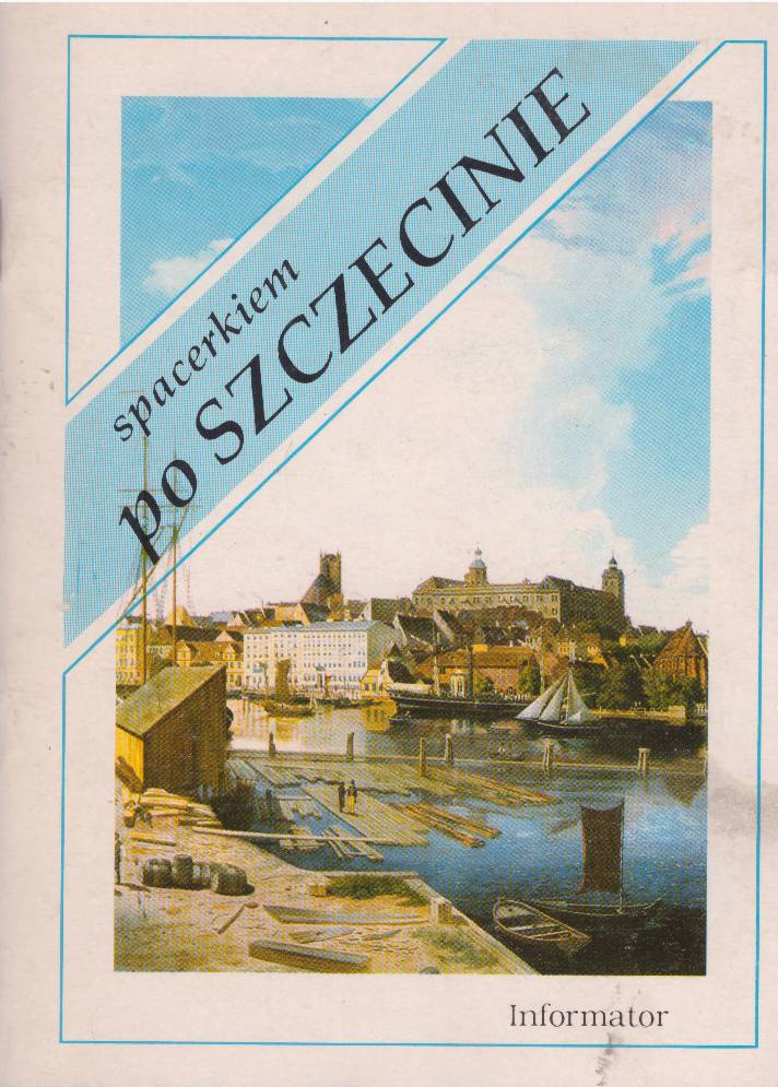 SPACERKIEM po Szczecinie.