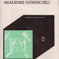 TRUDNE lata Akademii Górniczej.