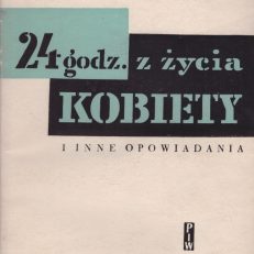 24 godziny z życia kobiety i inne opowiadania.