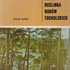 Szata roślinna Borów Tucholskich.