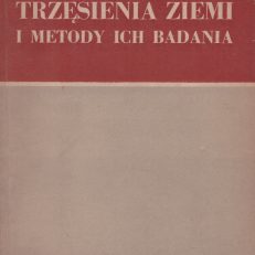 Trzęsienia ziemi i metody ich badania.