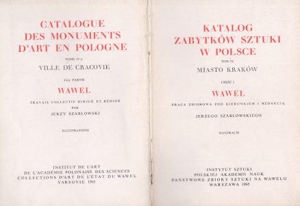 KATALOG zabytków sztuki w Polsce. Tom IV. Miasto Kraków. Część 1. Wawel. - obrazek 2