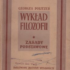 Wykład filozofii. I. Zasady podstawowe.