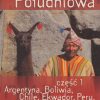 Ameryka Poludniowa Część 1 – Część 2.