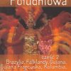 Ameryka Poludniowa Część 1 – Część 2. - obrazek 2