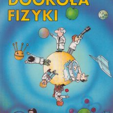 Dookoła fizyki. Anegdoty, zagadki, zabawy słowne.