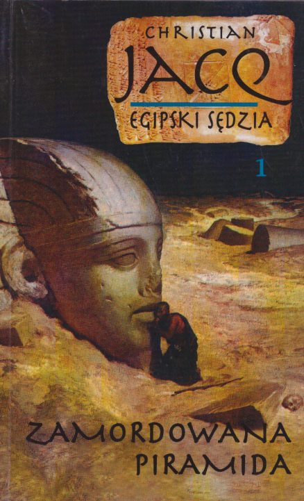 Egipski sędzia. 1. Zamordowana piramida.