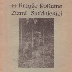 Krzyże pokutne Ziemi Świdnickiej