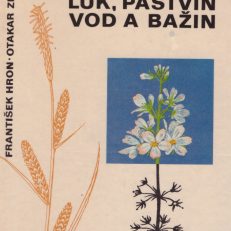 Rostliny luk, pastvin, vod a bažin. Kapesni atlas.