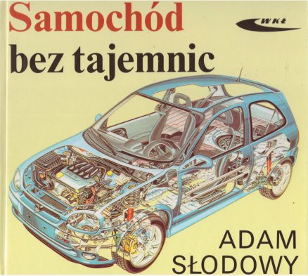 Samochód bez tajemnic. Wydanie piąte zmienione.