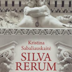 Silva Rerum. Powieść I-III.