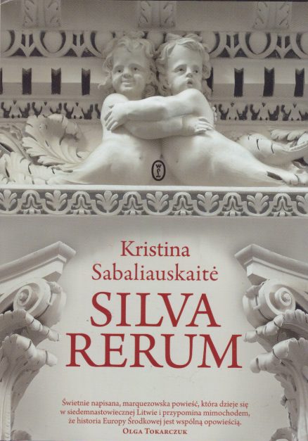 Silva Rerum. Powieść I-III.