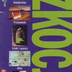 SZKOCJA. Kalejdoskop. Przewodnik. Szlaki i spacery. Atlas.