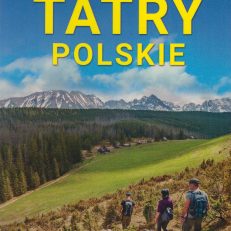 Tatry Polskie. Trasy spacerowe. Przewodnik.