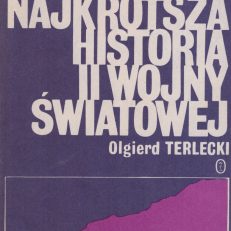 Najkrótsza historia drugiej wojny światowej. Wydanie drugie poprawione.