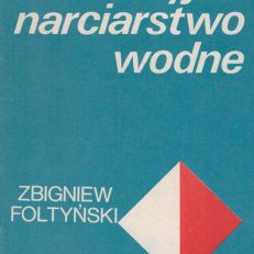 Rekreacyjne narciarstwo wodne.