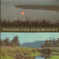 WIGIERSKI Park Krajobrazowy.