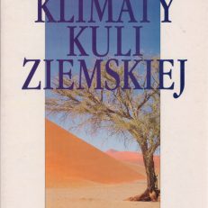 Klimaty kuli ziemskiej. Wydanie II zmienione.