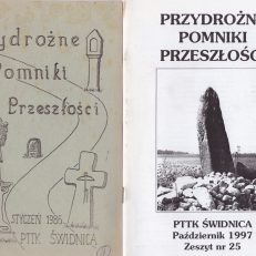 PRZYDROŻNE Pomniki Przeszłości. Zeszyty 1-25. Periodyk Klubu Badaczy i Miłośników krzyży pokutnych i rzeźb przydrożnych pod redakcją Andrzeja Scheera.
