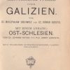 Illustrierter Führer durch Galizien von... Mit einem Anhang: Ost-Schlesien, von Johann Kotas und Josef Londzin. Mit 11 Vollbildern, 103 Text-Illustrationen, 8 Karten und 2 Planen.