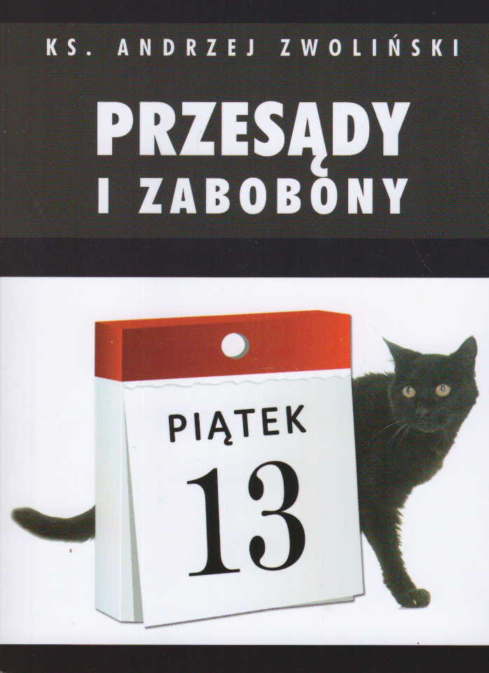 Przesądy i zabobony.