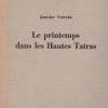 Le printemps dans les Hautes Tatras. Impressions. Dessins. Peintures